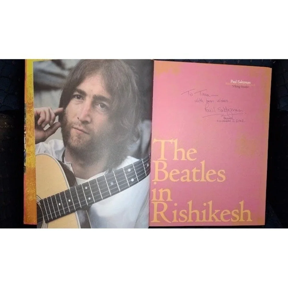 Beatles in Rishikesh signed Paul Saltzman Hardcover Book 1st Ed 2000 Autograph